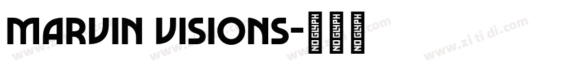 Marvin Visions字体转换